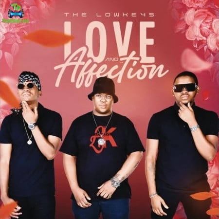Download The Lowkeys Love And Affection EP mp3